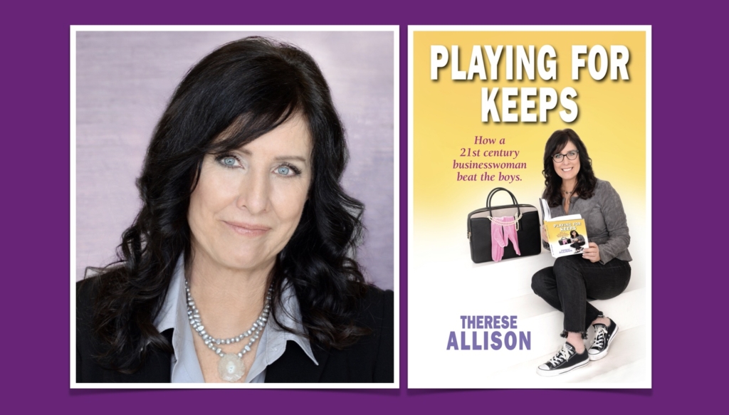 Therese Allison Playing for Keeps in Business Tips Book Self Help